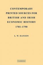 Contemporary Printed Sources for British and Irish Economic History 1701-1750