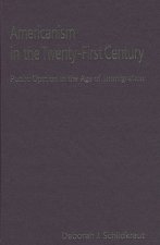 Americanism in the Twenty-First Century