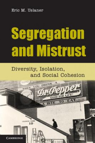 Segregation and Mistrust