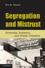 Segregation and Mistrust
