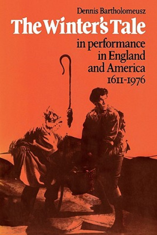 'The Winter's Tale' in Performance in England and America 1611-1976