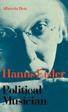Hanns Eisler Political Musician