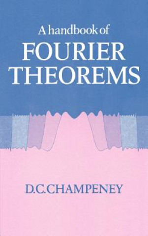 Handbook of Fourier Theorems