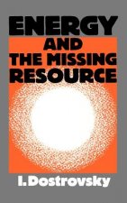 Energy and the Missing Resource