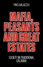 Mafia, Peasants and Great Estates