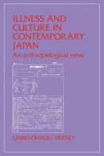 Illness and Culture in Contemporary Japan