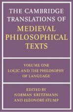 Cambridge Translations of Medieval Philosophical Texts: Volume 1, Logic and the Philosophy of Language