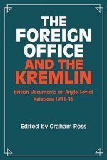 Foreign Office and the Kremlin