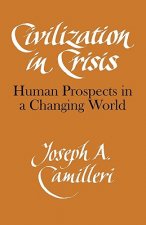 Civilization in Crisis
