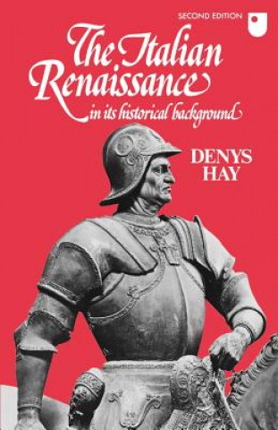 Italian Renaissance in its Historical Background