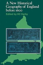 New Historical Geography of England before 1600