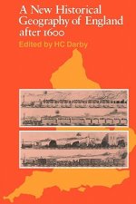 New Historical Geography of England after 1600