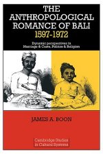 Anthropological Romance of Bali 1597-1972