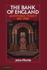 Bank of England and Public Policy, 1941-1958
