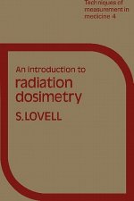 Introduction to Radiation Dosimetry