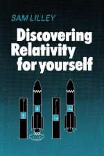 Discovering Relativity for Yourself