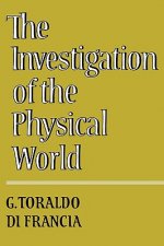 Investigation of the Physical World