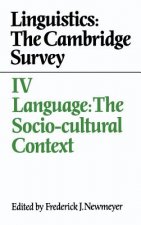 Linguistics: The Cambridge Survey: Volume 4, Language: The Socio-Cultural Context