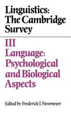 Linguistics: The Cambridge Survey: Volume 3, Language: Psychological and Biological Aspects