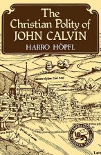 Christian Polity of John Calvin