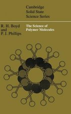 Science of Polymer Molecules