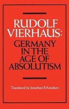 Germany in the Age of Absolutism