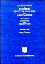 Catalogue of Southern Peculiar Galaxies and Associations: Volume 1, Positions and Descriptions