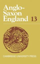 Anglo-Saxon England: Volume 13