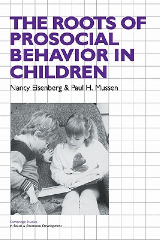 Roots of Prosocial Behavior in Children