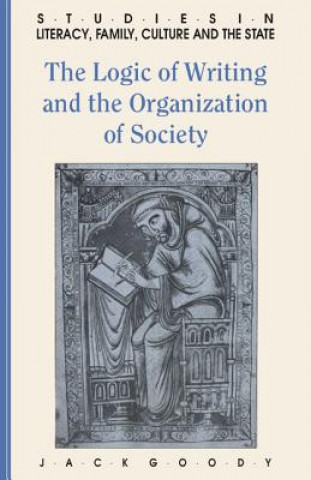 Logic of Writing and the Organization of Society