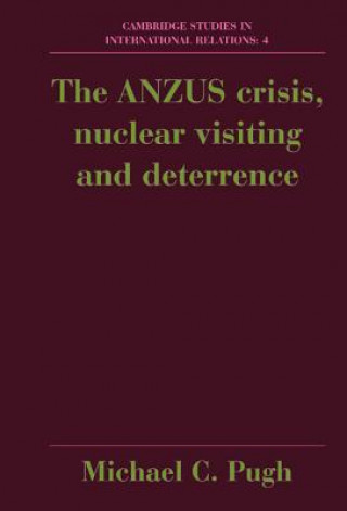 ANZUS Crisis, Nuclear Visiting and Deterrence