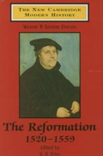 New Cambridge Modern History: Volume 2, The Reformation, 1520-1559