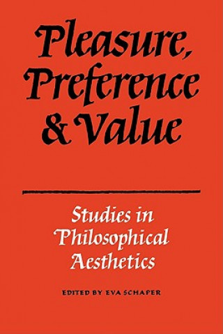 Pleasure, Preference and Value
