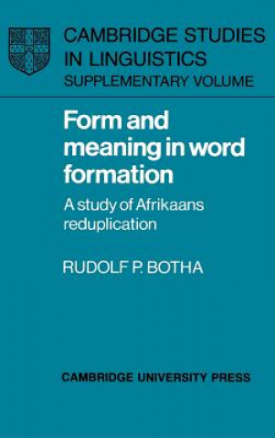 Form and Meaning in Word Formation