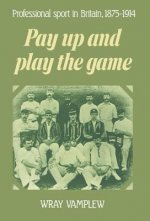 Pay Up and Play the Game