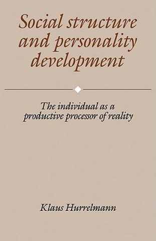 Social Structure and Personality Development