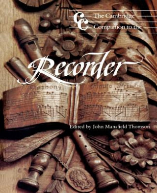 Cambridge Companion to the Recorder