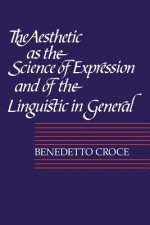 Aesthetic as the Science of Expression and of the Linguistic in General, Part 1, Theory