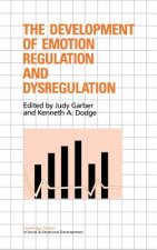 Development of Emotion Regulation and Dysregulation