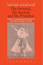Oriental, the Ancient and the Primitive