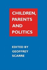 Children, Parents, and Politics