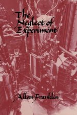 Neglect of Experiment