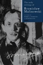 Early Writings of Bronislaw Malinowski