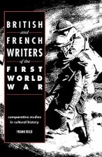 British and French Writers of the First World War