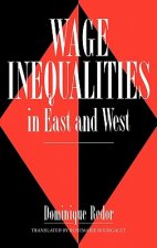 Wage Inequalities in East and West