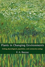 Plants in Changing Environments