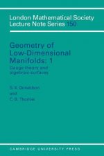 Geometry of Low-Dimensional Manifolds: Volume 1, Gauge Theory and Algebraic Surfaces