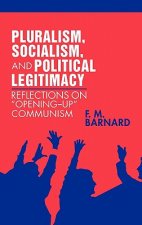 Pluralism, Socialism, and Political Legitimacy