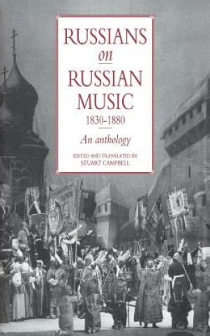 Russians on Russian Music, 1830-1880