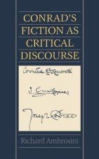 Conrad's Fiction as Critical Discourse